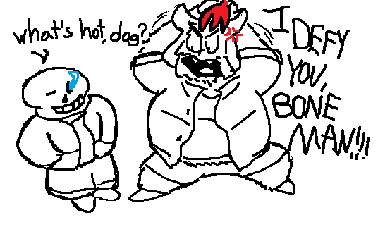 MS Paint drawing of Sans and Asgore from Deltarune. Sans is looking on cheekily, with one eye glowing blue, while Asgore is standing defiantly, holding a large red trident over his head. Sans says 'what's hot, dog?', while Asgore yells 'I DEFY YOU, BONE MAN!!!'